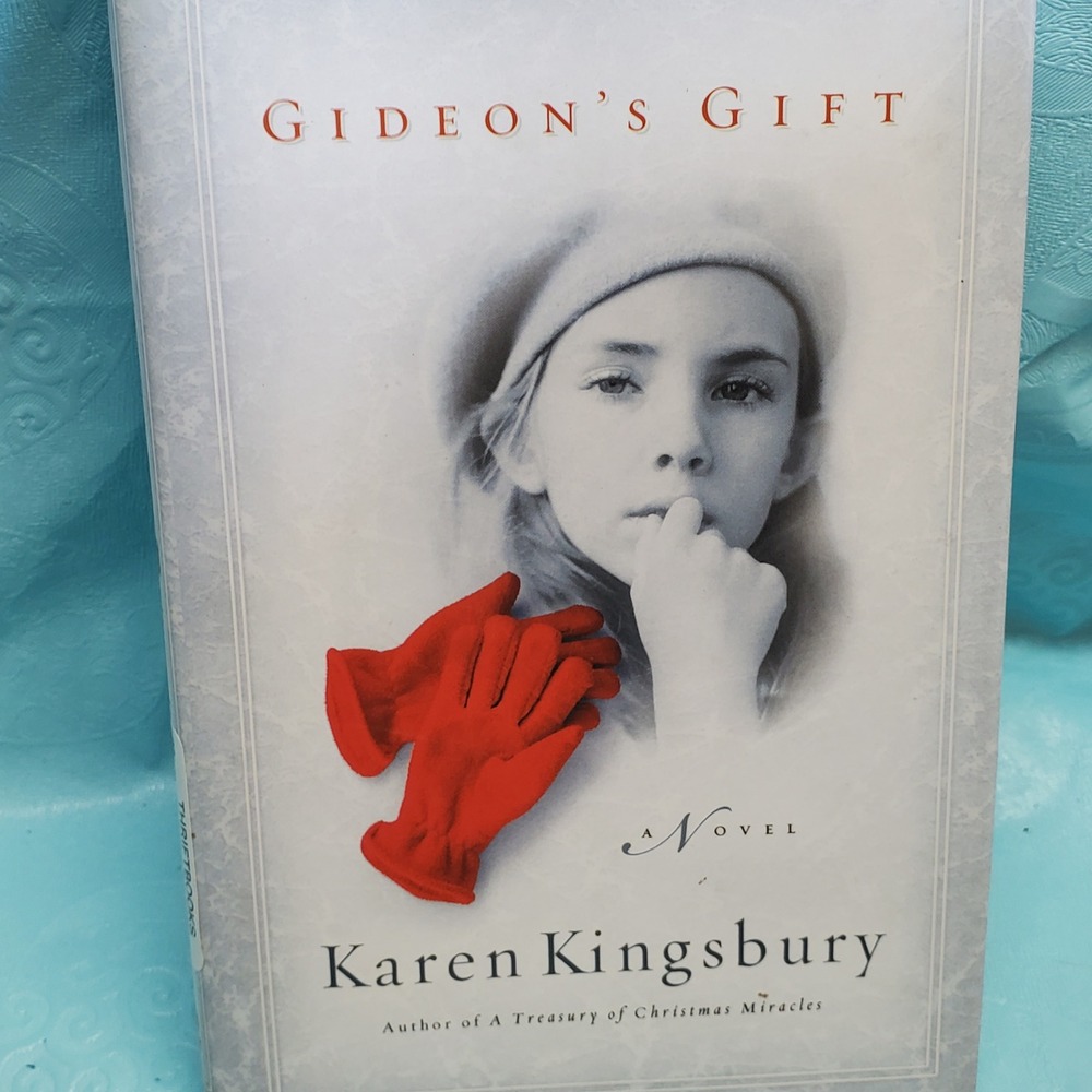 Gideon's Gift by Karen Kingsbury Hardcover Christmas Novel Fiction Book